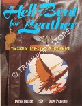 Book cover of Hell-Bent for Leather - The Saga of the A-2 and G-1 Flight Jackets by NELSON, Derek & PARSONS, Dave